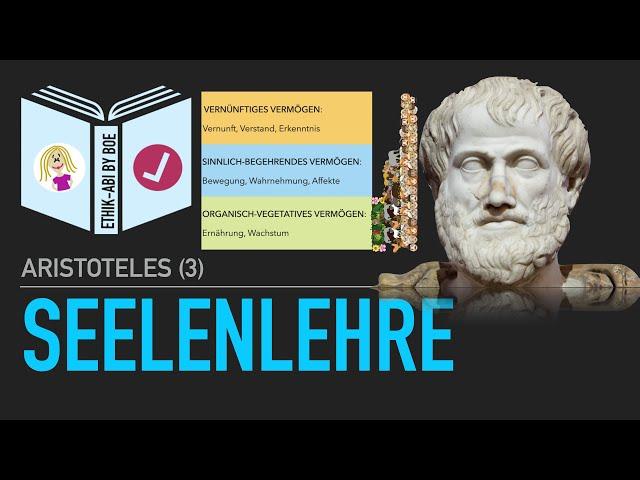 Aristoteles | Wie ist die Seele aufgebaut? | Seelenlehre