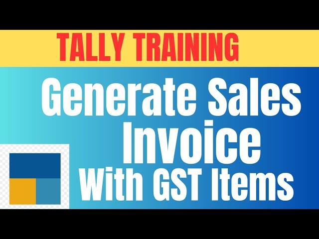 # Tally Prime - Create Sales Invoice with Multiple GST Rates| ടാലിയിൽ GST Invoice എങ്ങിനെ ചെയ്യാം?