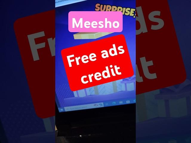 Meesho Free ads credit #shorts #ecommerce #onlinebusiness #freeadscredit