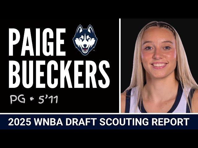 Paige Bueckers: 2025 WNBA Draft Scouting Report | Preseason Edition