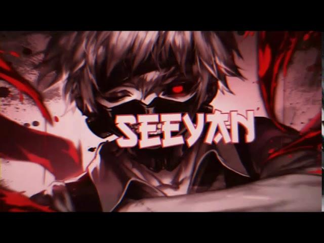 INTRO VIDEO | Seeyan