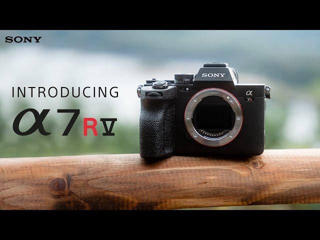 Introducing the Sony Alpha 7R V