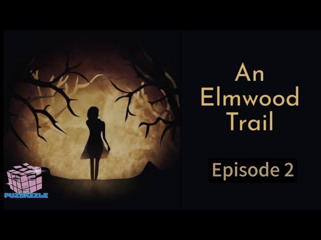 An Elmwood Trail iOS Gameplay Full GameWalkthrough - Episode 2  #puzzazzle