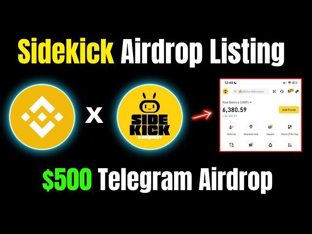 Sidekick Airdrop Big News | Binance Labs has Invested Sidekick Fans Airdrop | Listing Date Is Here |