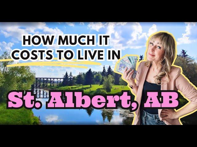 How Much Does it Cost to Live in St. Albert, AB?