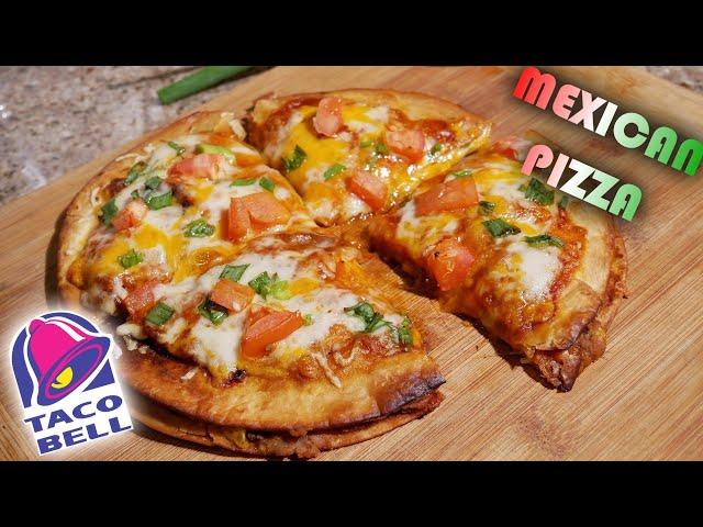 Taco Bell Mexican Pizza (Remake) | How to Make a Mexican Pizza