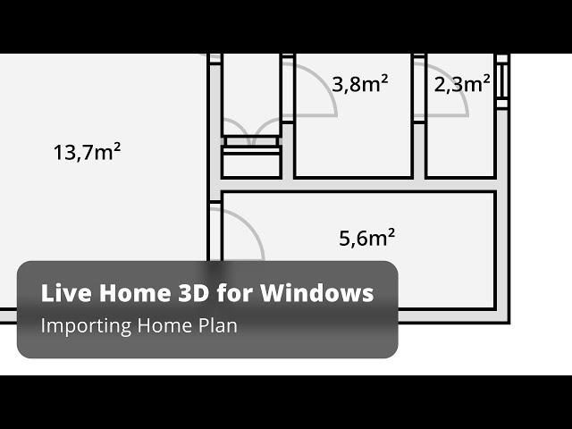 Importing Home Plan - Live Home 3D for Windows Tutorials