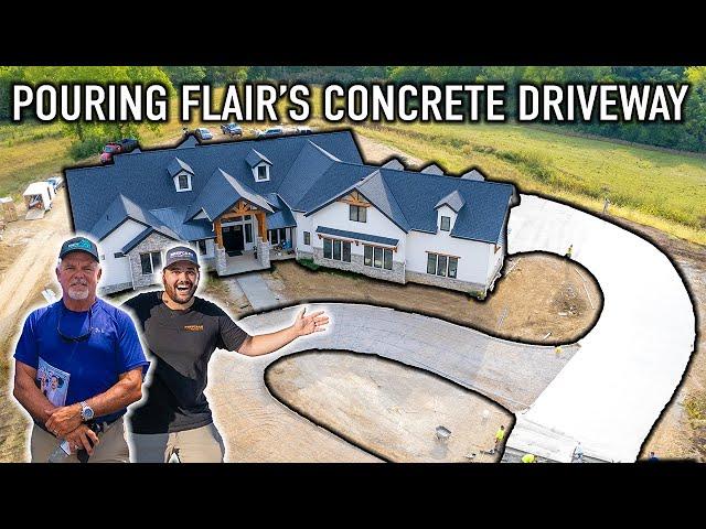 Pouring Flair's MASSIVE Concrete Driveway! (And Backyard Update!)