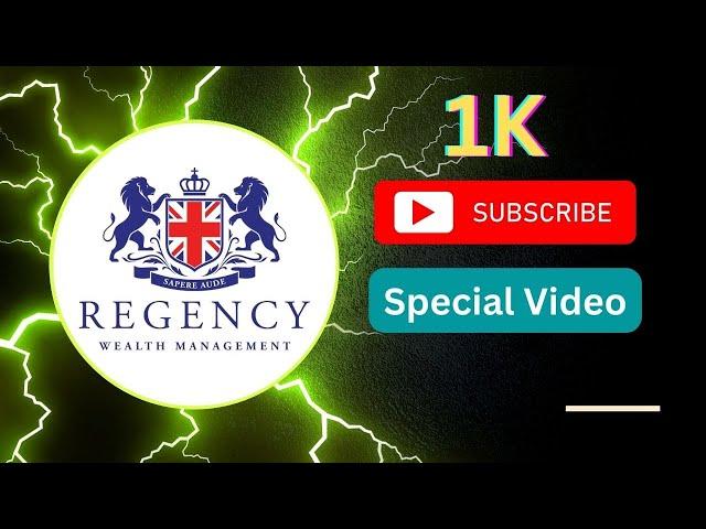 1K Subscribers Special Video from Regency Wealth Management- NFT Project