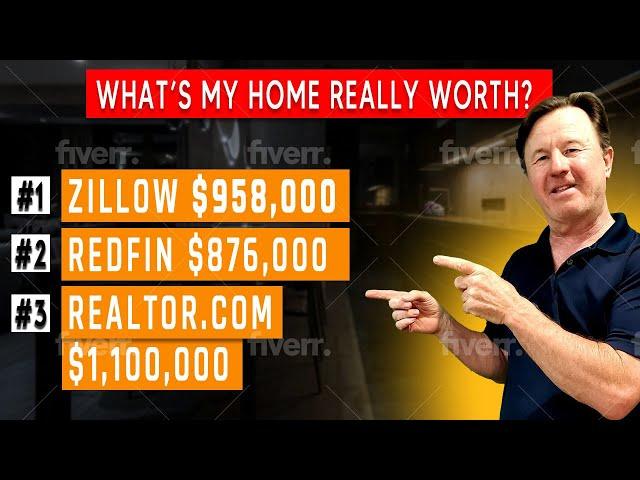 Scottsdale Arizona What's my home really worth? | Zillow home value? Redfin home value? Realtor.com?
