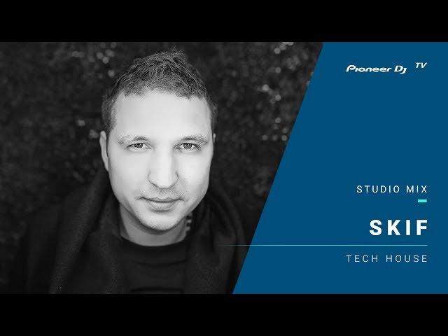 SKIF /tech house/ @ Pioneer DJ TV | Moscow