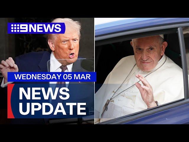 Trump heckled during speech to Congress; Pope Francis in stable condition | 9 News Australia