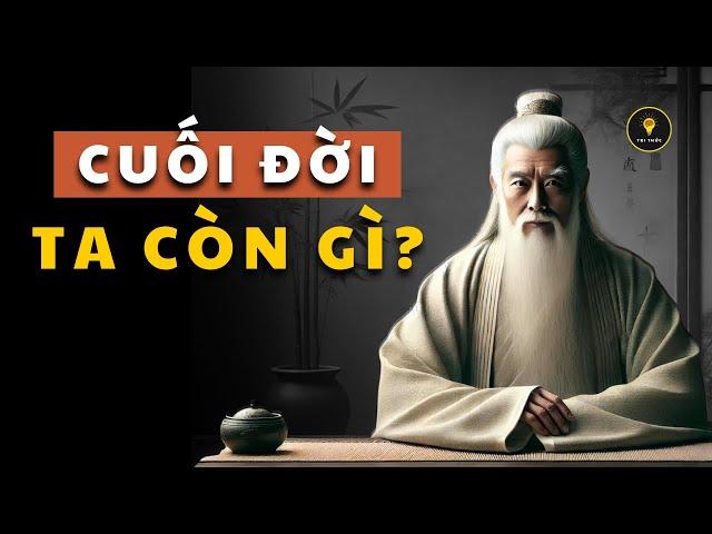 Rốt cuộc cả đời người là sống vì điều gì? Cổ nhân dạy về Triết lý cuộc sống