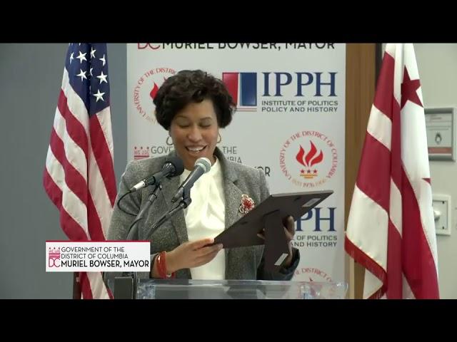 Mayor Bowser & UDC Celebrate New Institute of Policy, Politics, & History, 1/31/19