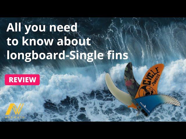 All you need to know about longboard/Single fins 