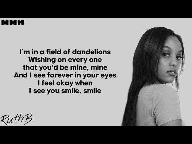 Ruth B. - Dandelions (Lyrics)