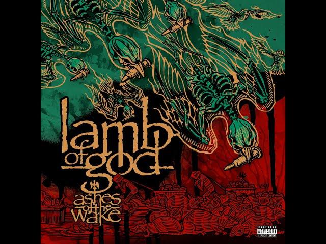 LAMB OF GOD - Ashes of the Wake