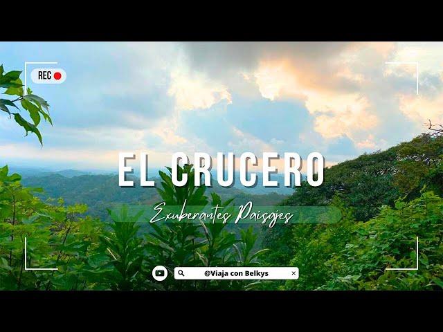 El CRUCERO | EXUBERANTES paisajes