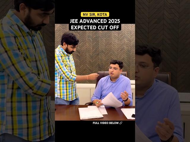 JEE ADVANCED 2025 Expected CUT OFF..?? #kota #jeeadvanced #nvsir #kotacoaching