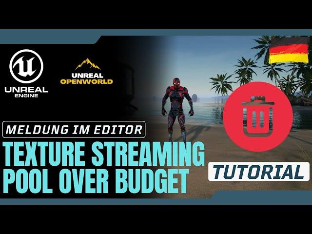 Texture Streaming Pool Over Budget - Unreal Engine - English #1991