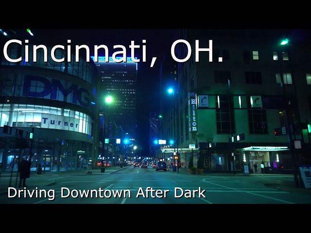 Cincinnati OH - 4K - Night Drive, When's the last time you had a Relaxing Ride Downtown [ASMR]