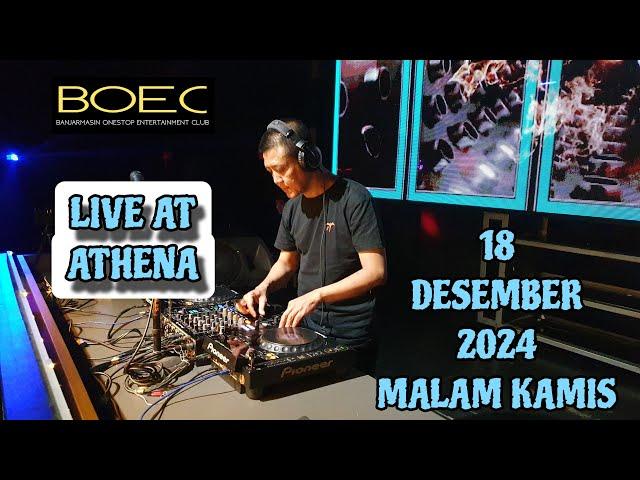 DJ FREDY LIVE AT ATHENA 18 DESEMBER 2024 MALAM KAMIS