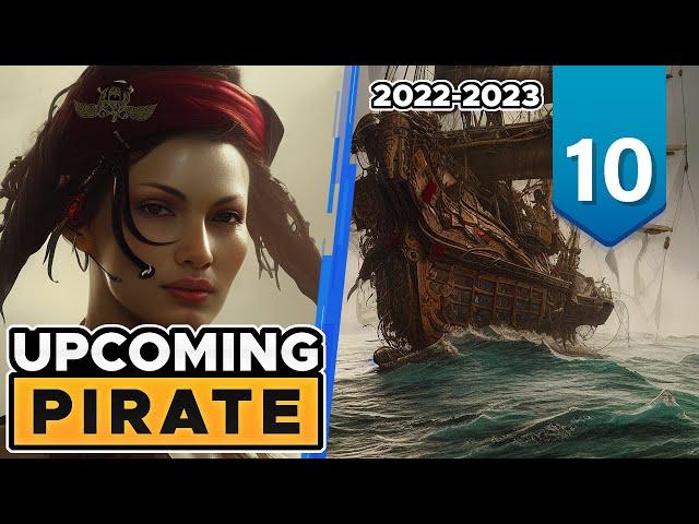 10 BEST upcoming PIRATE games of 2022 and 2023