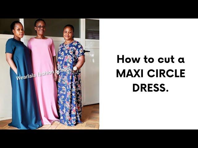 HOW TO CUT A MAXI DRESS (Skater Dress /Circle Dress Very easily. DIY sewing tutorial  #maxidress