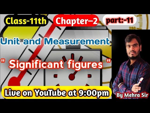 ' Significant Figures ' Unit and Measurement||Class 11 physics chapter 2||mehra classes