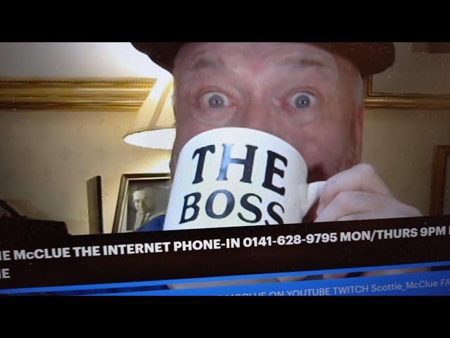 SCOTTIE McCLUE THE INTERNET PHONE-IN #47 TUESDAY EVENING#121021 #FLOTI CALL 0141-628-9795