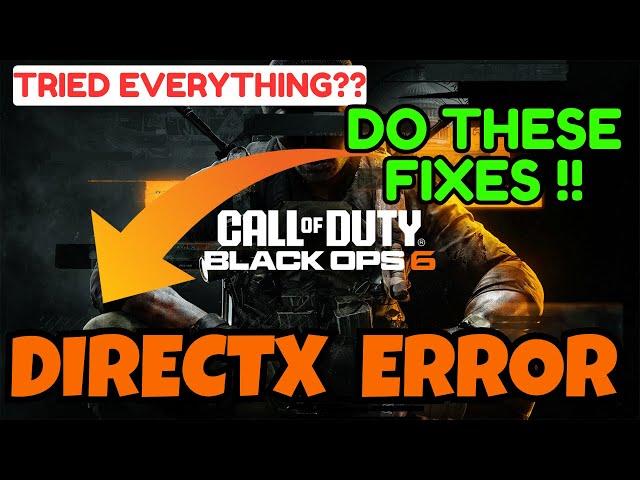 Fix COD Black Ops 6 DirectX crashing error