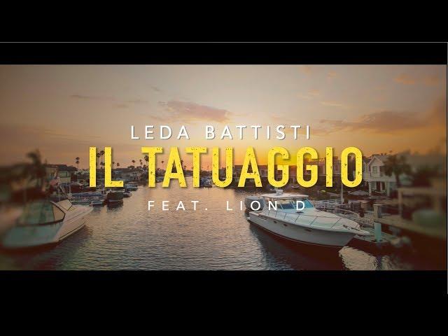 Leda Battisti - Il Tatuaggio (Feat. LION D)