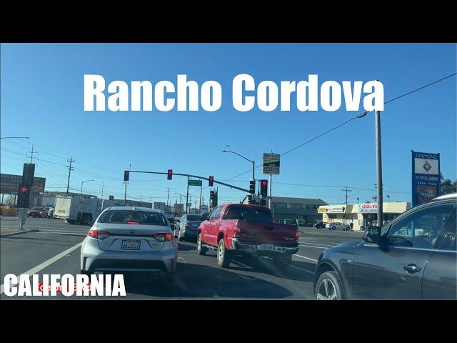 RANCHO CORDOVA CALIFORNIA, DRIVING TOUR, SACRAMETO CALIFORNIA