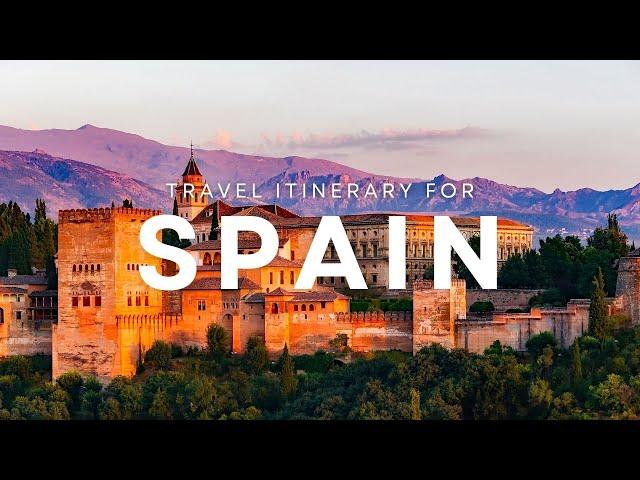 Travel Itinerary for Spain