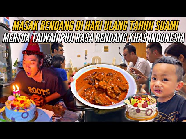 MASAK RENDANG DI HARI ULTA SUAMI MERTUA TAIWAN PUAS DENGAN NIKMAT NYA RENDANG