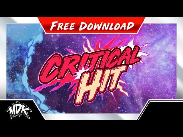  MDK - Critical Hit [FREE DOWNLOAD] 