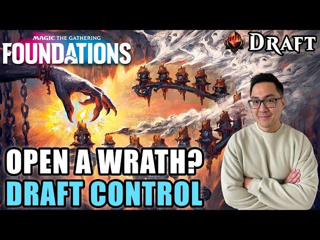 I Love This Wrath And I Love Drafting Control | Foundations Draft | MTG Arena