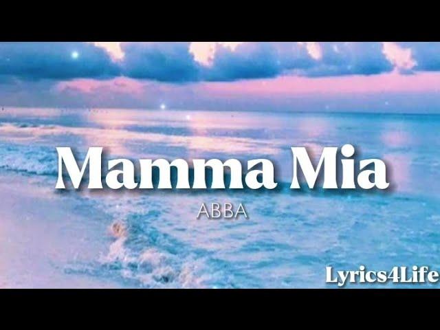 ABBA - Mamma Mia (Lyrics)