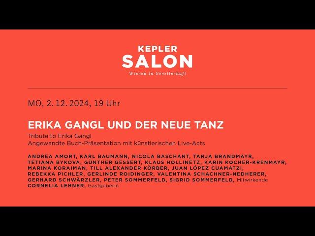 Kepler Salon Extern: ERIKA GANGL UND DER NEUE TANZ