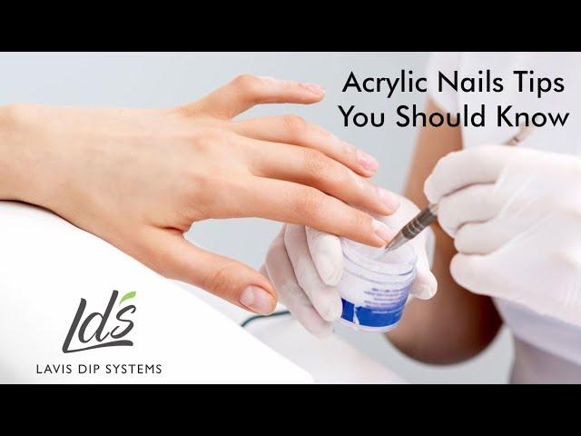 Basic Steps of Acrylic Nails for Beginners - Acrylic Nails Tips That You Should Know
