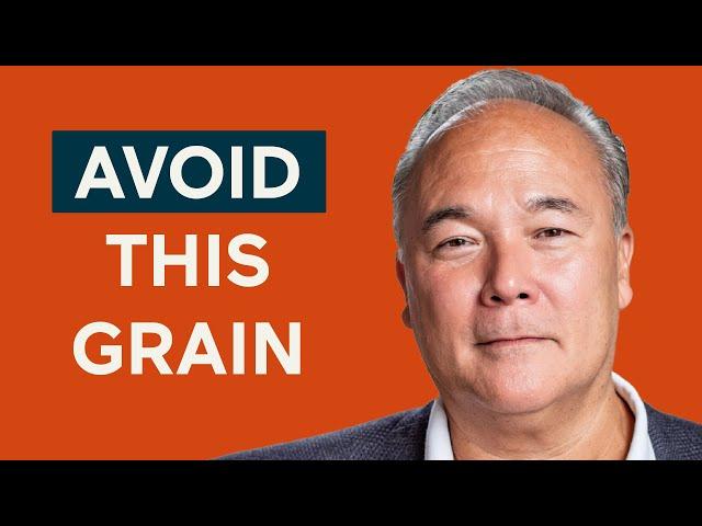 The WORST grains for your GUT: William Davis, M.D. | mbg Podcast