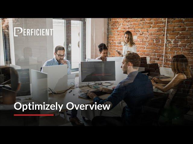 Perficient + Optimizely Overview