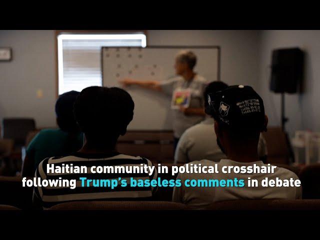 Haitian community in political crosshair following Trump’s baseless comments in debate