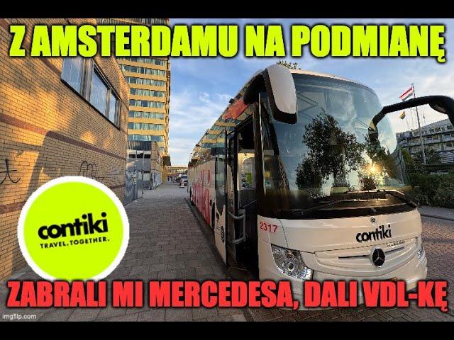 podmiana autokaru Contiki w Holandii - oddałem Mercedesa, dostałem VDLkę - to lepiej, czy gorzej?