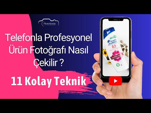 Telefonla Profesyonel Ürün Fotoğrafı Nasıl Çekilir - 11 Kolay Teknik