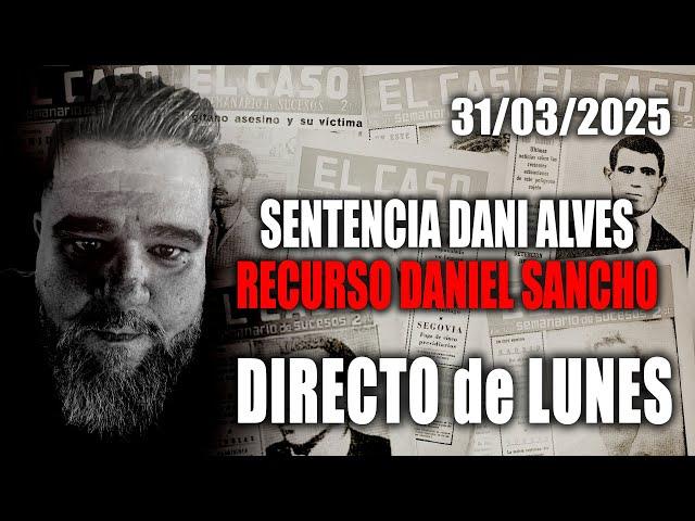  SENTENCIA DANI ALVES  RECURSO DANIEL SANCHO  DIRECTO 31/03/2025