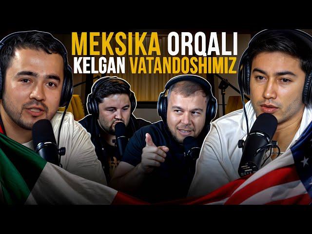 MEKSIKA ORQALI KELGAN VATANDOSHIMIZ