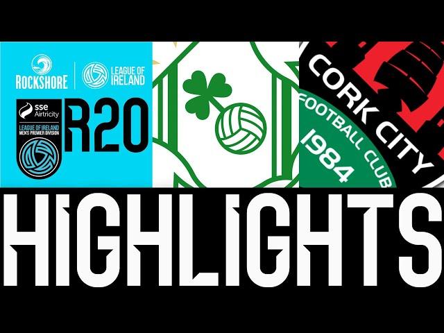 SSE Airtricity Men's Premier Division | Round 20 | Shamrock Rovers 4-1 Cork City | Highlights
