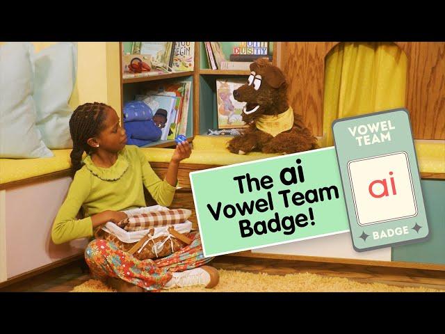 Reading Buddies: The ai Vowel Team Badge (Season 3- Episode 17)