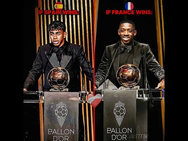 This game will decide ballon d’Or winner #spain #france #lamineyamal #dembele #ballondor ￼